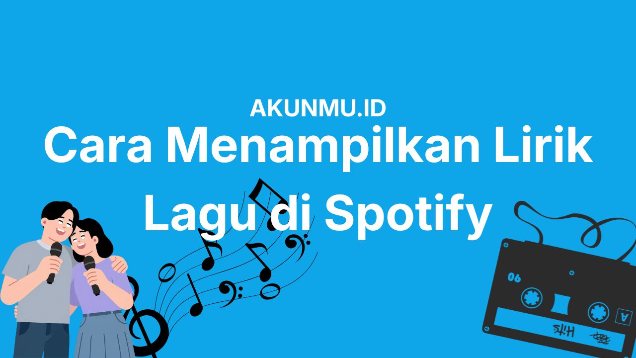 Mau Sing Along? Ini Cara Menampilkan Lirik Lagu di Spotify PC, HP dan Tablet