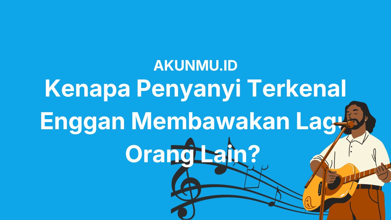 Inilah 7 Alasan Kenapa Penyanyi Terkenal Gak Mau Lagi Bawain Lagu Orang Lain