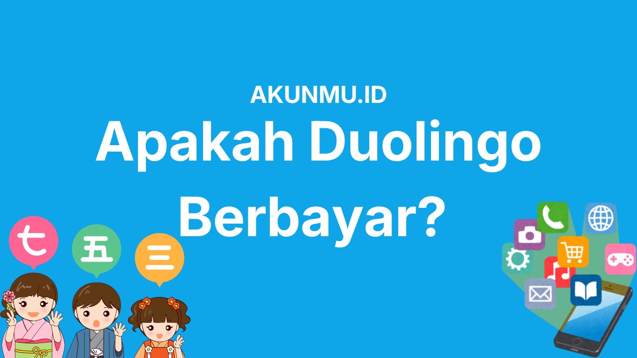 Apakah Duolingo Berbayar? Cek Perbandingan Versi Gratis dan Premium di Sini!