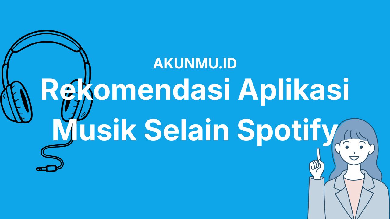 Bosen Pake Spotify? Cek Rekomendasi Aplikasi Musik Selain Spotify Terbaik Berikut Ini
