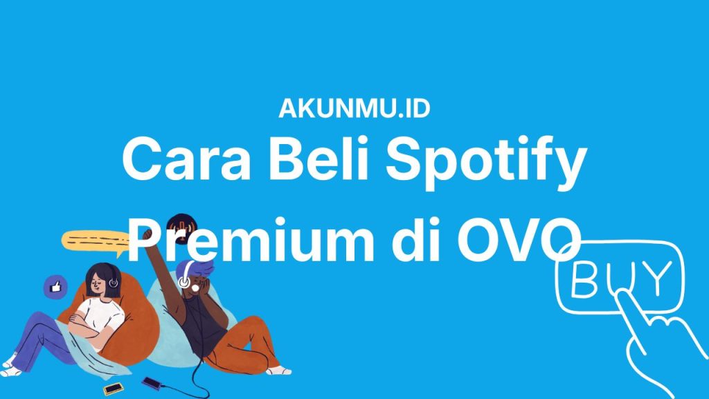 Cara Beli Spotify Premium di OVO