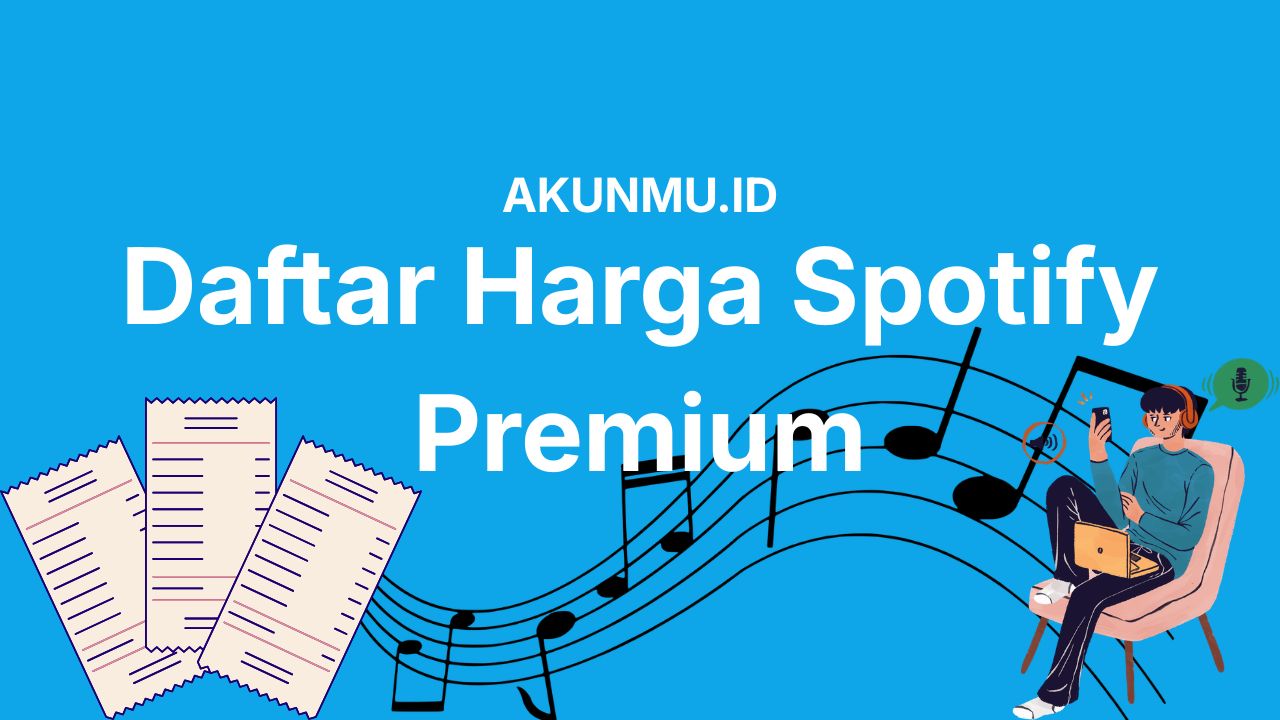 Update Daftar Harga Spotify Premium Terbaru Beserta Promonya