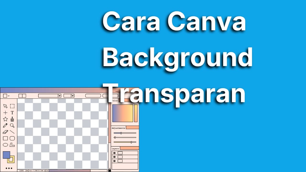 Cara Canva Background Transparan Paling Mudah untuk Pemula